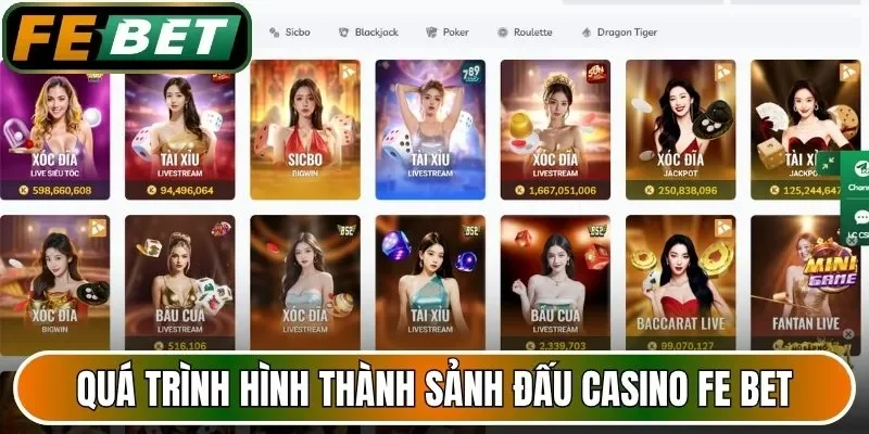 Quá trình hình thành sảnh đấu casino FE BET